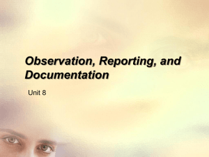 Observation, Reporting, and Documentation