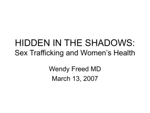 HIDDEN IN THE SHADOWS: Health Impacts of Sex Trafficking