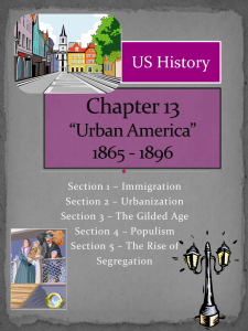 Chapter 13 “Urban America” 1865 - 1896