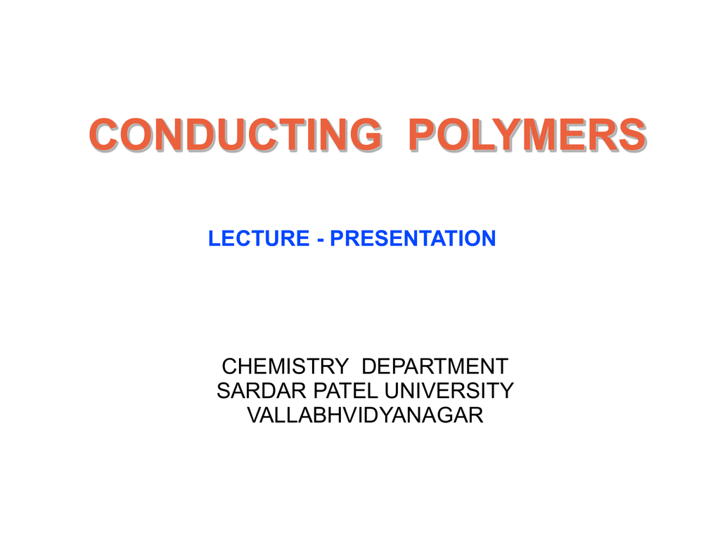 Lecture: Conducting Polymers (powerpoint)