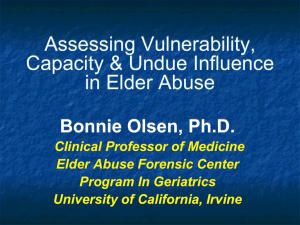 Assessing Vulnerability Capacity in Undue Influence and Elder Abuse