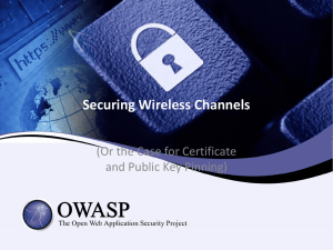 Securing Wireless Channels in the Mobile Space