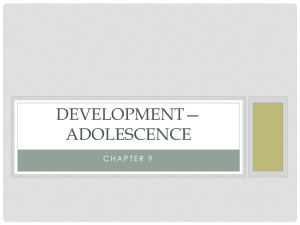 CH. 9 Adolescent Development Slides