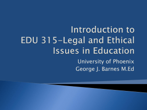 Week One EDU 315-Legal and Ethical Issues in