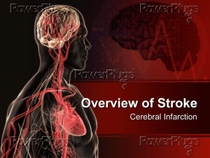 Dr. Branch Lecture "Overview of Stroke"