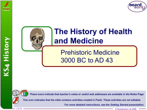 Prehistoric Medicine - kings