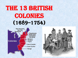 The 13 British Colonies (1689*1754)