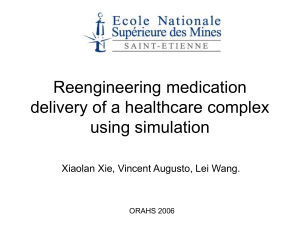 Reengineering medication delivery of a healthcare complex using