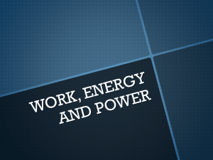 Work, power, energy notes