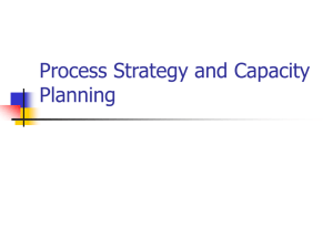 Process Strategy and Capacity Planning