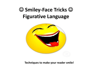 * Smiley-Face Tricks * Figurative Language - Ms. Hart's Class