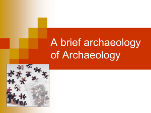 Lecture 2 History of Archaeology