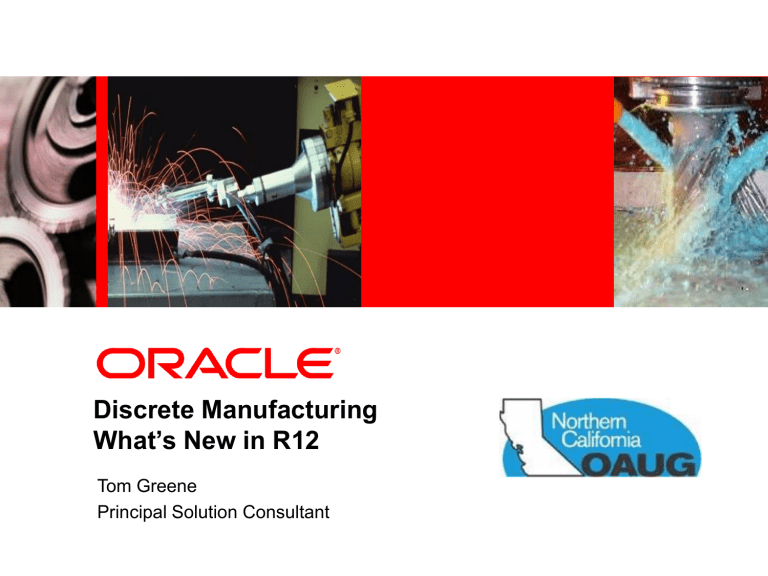 R12 Manufacturing Features