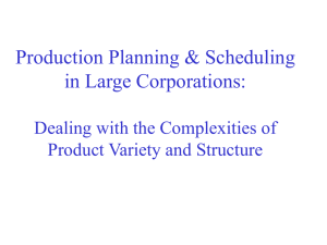 Production Planning & Scheduling in Large Corporations
