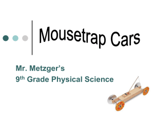 Mousetrap Car Powerpoint 1