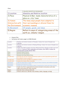 China: 5 Major concepts of geography 1) Location Absolute and