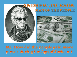 Andrew Jackson Man of the People