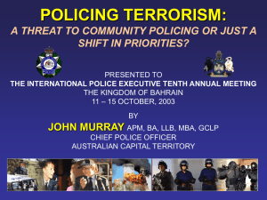 policing terrorism: a threat to community policing or just a shift in