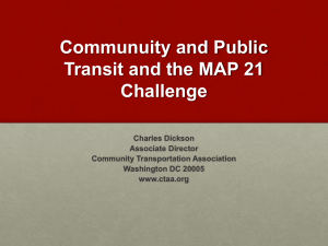 Communuity and Public Transit and the MAP 21 Challenge