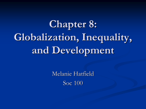 Chapter 8: Globalization, Inequality, and Development