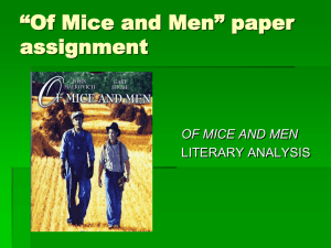 “Of Mice and Men” paper assignment OF MICE AND MEN