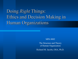 Doing Things Right: Ethics and Decision Making in Human