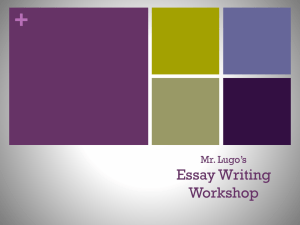 Mr. Lugo*s Essay Writing Workshop