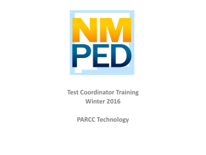 PARCC Technology - New Mexico State Department of Education