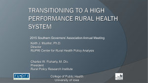 Transitioning to a High Performance Rural Health System. Keith J