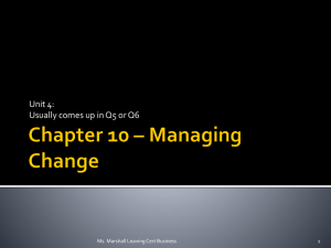 Chapter 10 * Managing Change