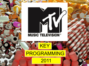 Key MTV Properties