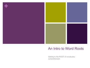 An Intro to Word Roots