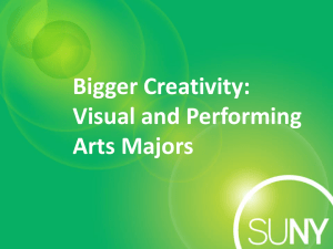 Bigger Creativity - Visual and Performing Arts Majors