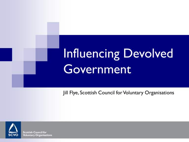 Influencing Devolved Government