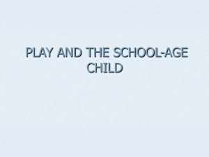 PLAY AND THE SCHOOL