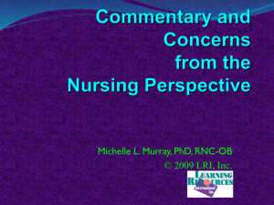 Commentary and Concerns from the Nursing Perspective