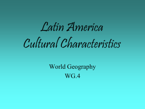 Latin America Cultural Characteristics