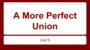 Unit 5 - A More Perfect Union