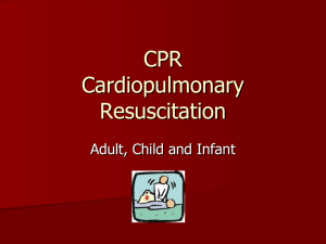 CPR- Adult, Child, Infant