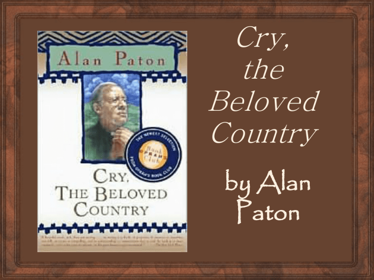 Cry The Beloved Country Intro
