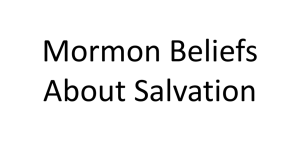 11 Mormon Beliefs About Salvation