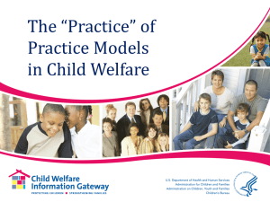 The “Ins and Outs” of Practice Models in Child Welfare
