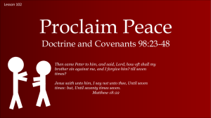 Lesson 102 D&C 98:23-48 Proclaim Peace Power Pt