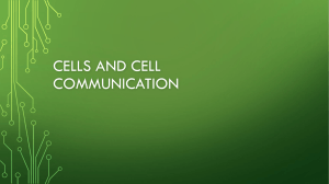 Cells and Cell communication