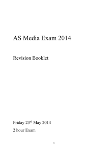AS Media Exam 2014 – Revision Booklet