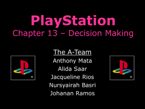 PlayStation Chapter 13 * Decision Making - Spr2011