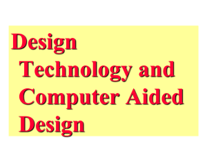 Design Technologies And CAD.
