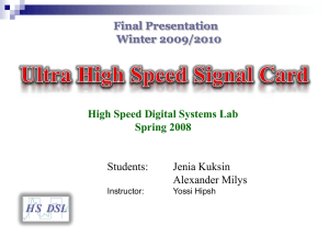 Final Presentation - High Speed Digital Systems Laboratory