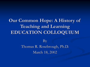 Our Common Hope: A History of Teaching and Learning