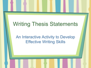 PowerPoint Presentation - Writing Thesis Statements